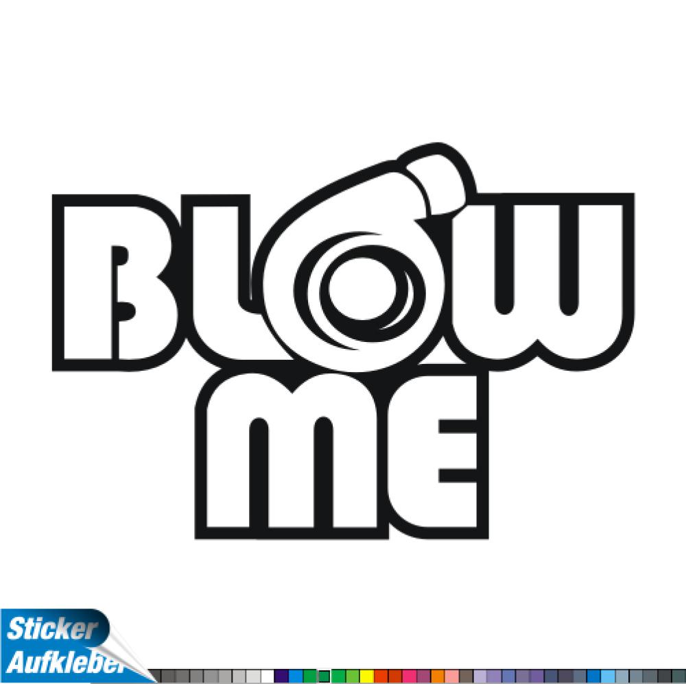 - Blow Me - Aufkleber Fun Sticker