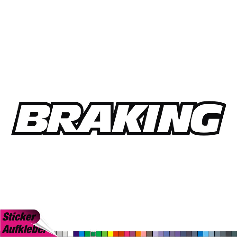 - braking - Aufkleber Sponsorenaufkleber Sticker